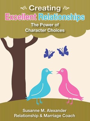 cover image of Creating Excellent Relationships